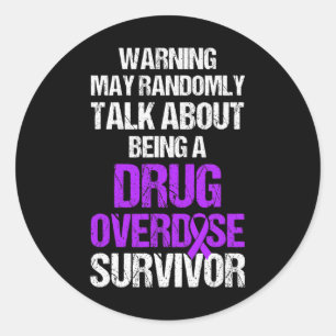 Overdose Awareness Warrior Survivor 9  Classic Round Sticker