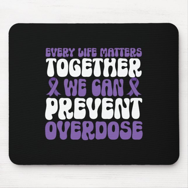 Overdose Awareness – We Can Prevent Overdose  Mouse Mat (Front)