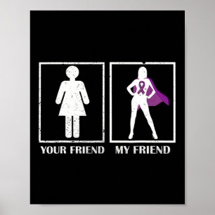 Overdose Awareness Your Friend My Friend Purple Ri Poster