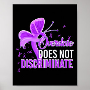Overdose Does Not Discriminate Purple Awareness Ri Poster