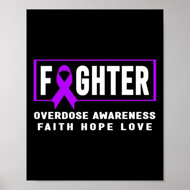 Overdose Fighter - Addiction Awareness  Poster (Front)