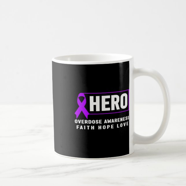 Overdose Hero - Addiction Awareness  Coffee Mug (Right)