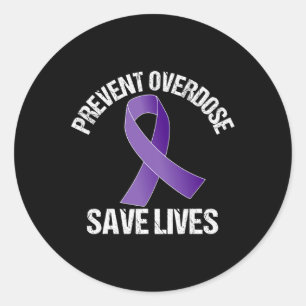 Overdose Save Lives Opioid Awareness  Classic Round Sticker