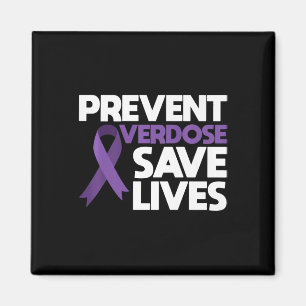 Overdose Save Lives Overdose Awareness 3 Magnet