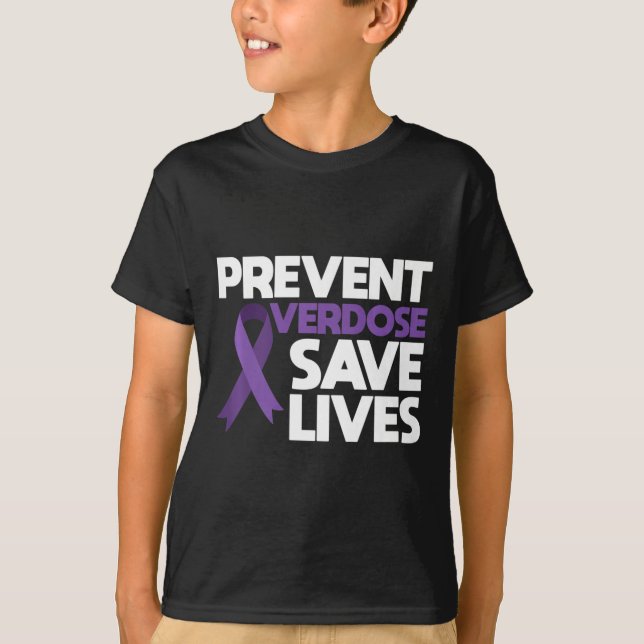 Overdose Save Lives Overdose Awareness 3  T-Shirt (Front)