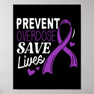 Overdose Save Lives Overdose Awareness Poster