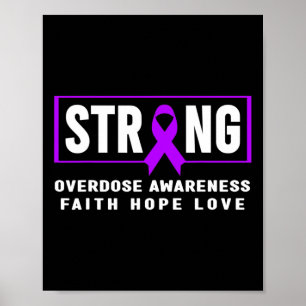 Overdose Strong - Addiction Awareness  Poster