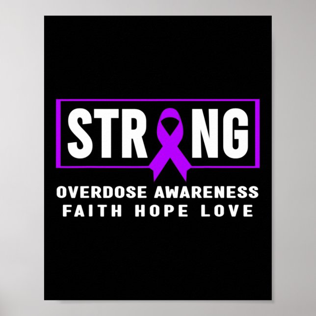 Overdose Strong - Addiction Awareness  Poster (Front)