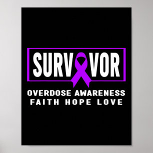 Overdose Survivor - Addiction Awareness  Poster