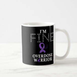Overdose Warrior I'm Fine Coffee Mug