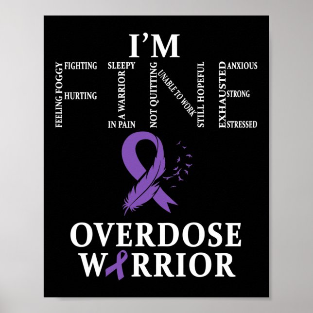 Overdose Warrior I'm Fine  Poster (Front)