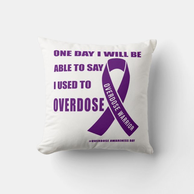 Overdose warrior motivational quotes for drug over cushion (Front)