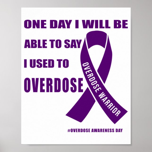 Overdose warrior motivational quotes for drug over poster (Front)