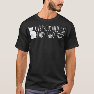 Overeducated Cat Lady shirt Funny Kamala  quotes