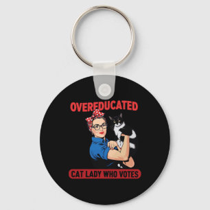 Overeducated Cat Lady Who Votes For The President  Key Ring
