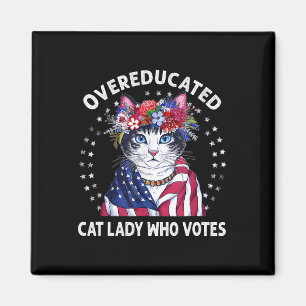 Overeducated Cat Lady Who Votes Funny Cat Lovers E Magnet