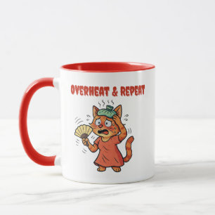 Overheat & Repeat – Funny Hot‑Natured Cat Mug