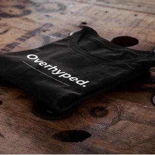 Overhyped Funny Margarita Rating  T-Shirt