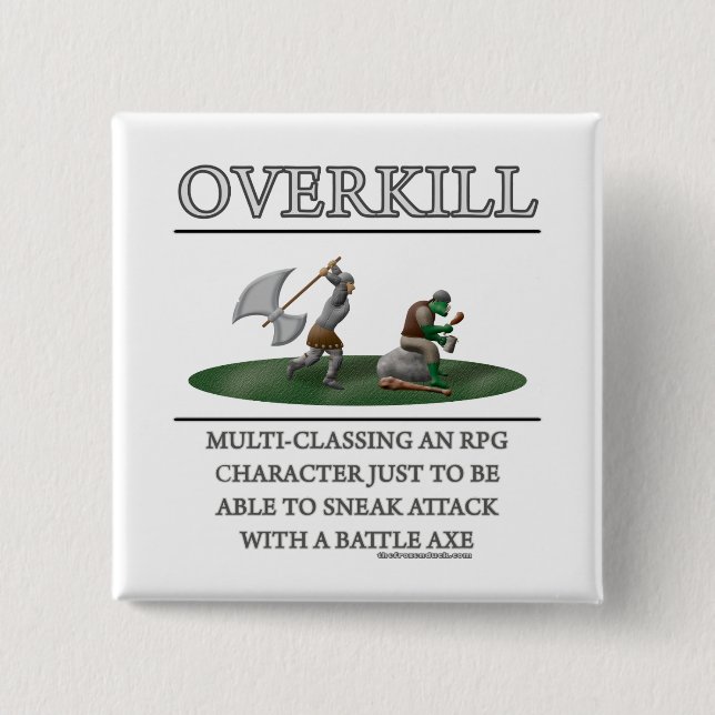 Overkill Fantasy (de)Motivator 15 Cm Square Badge (Front)