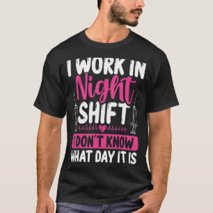 Overnight Nurse Appreciation Humour Night Shift Nu T-Shirt