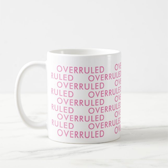 Overruled Attorney Office Gift Funny Saying typo Coffee Mug (Left)