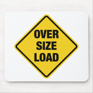 Oversize Load Mouse Mat