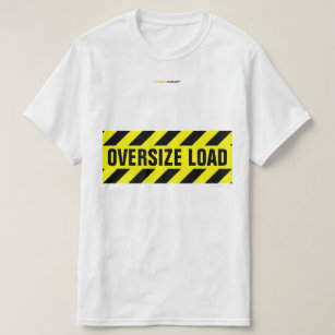wide load shirt