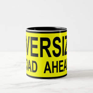 Oversize Load Two-Tone Coffee Mug