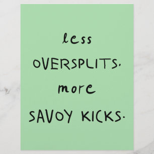 Oversplits vs. Savoy Kicks Celadon Flyer