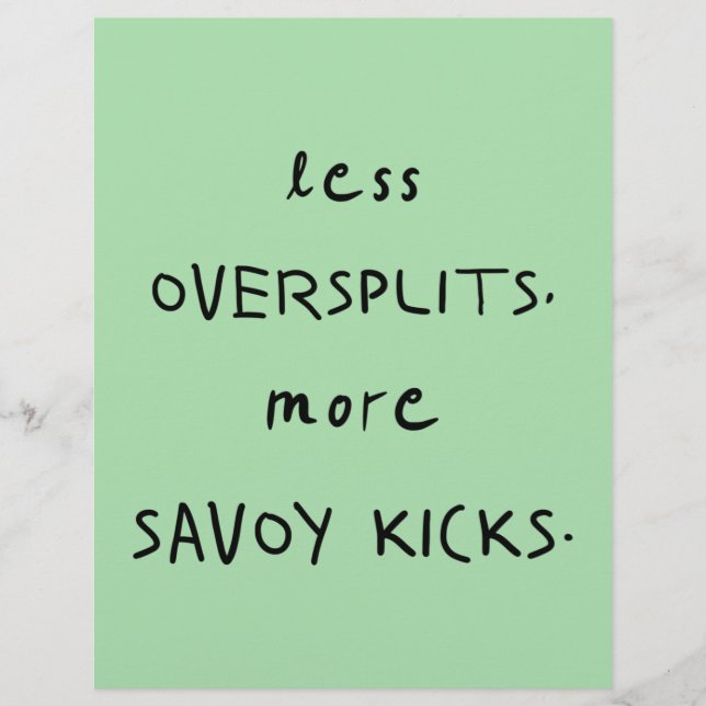 Oversplits vs. Savoy Kicks Celadon Flyer (Front)