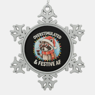Overstimulated And Festive Af Feral Raccoon Xmas Snowflake Pewter Christmas Ornament