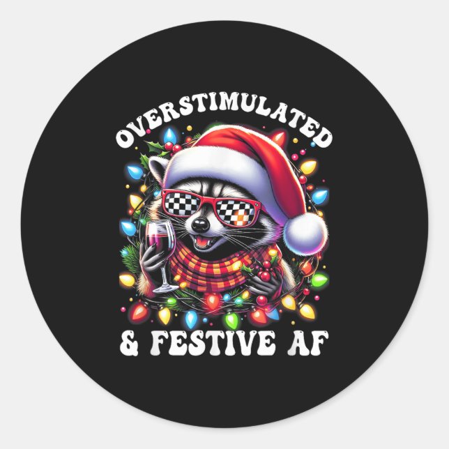 Overstimulated And Festive Af Feral Racoon Lights Classic Round Sticker (Front)