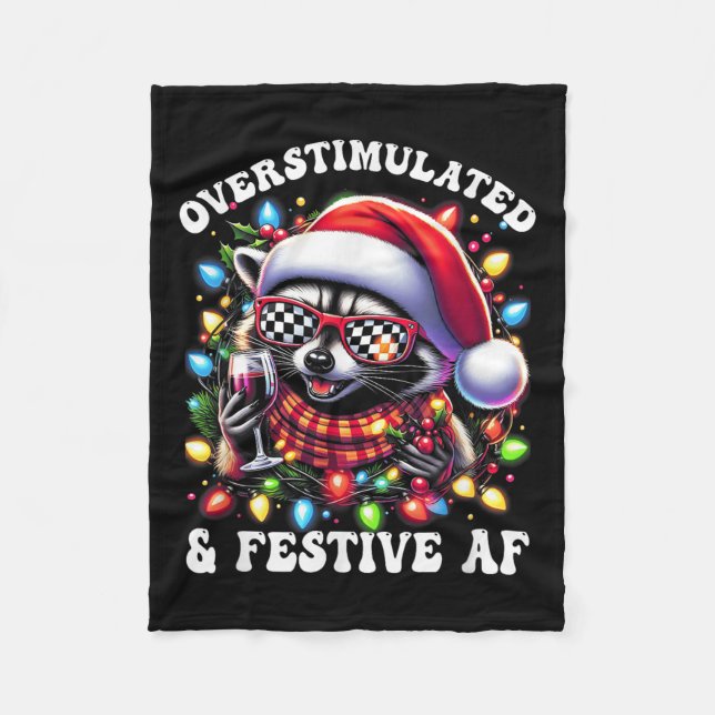 Overstimulated And Festive Af Feral Racoon Lights Fleece Blanket (Front)
