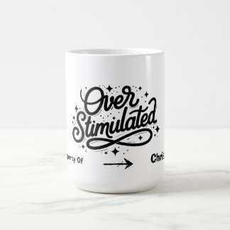 Overstimulated Anxiety Introvert Personalised Name Coffee Mug