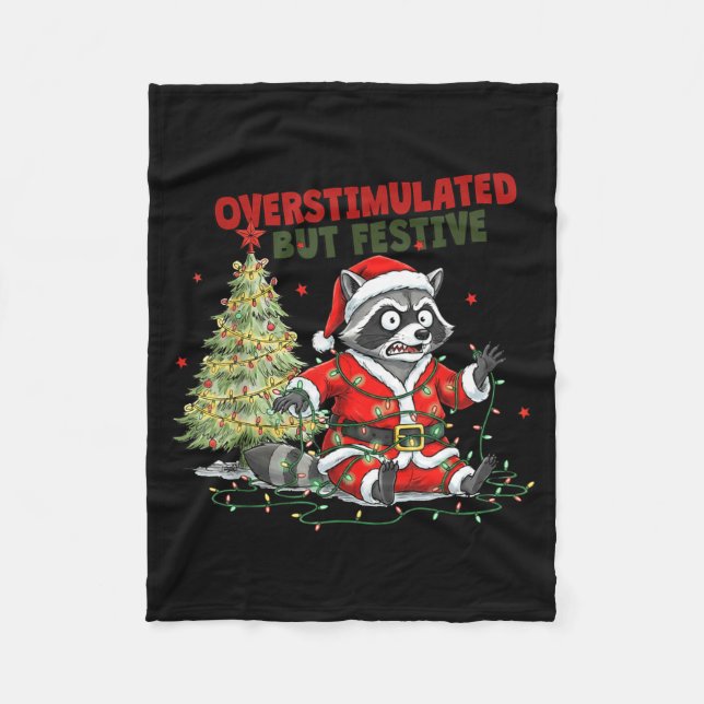 Overstimulated But Festive, Christmas Raccoon,sant Fleece Blanket (Front)