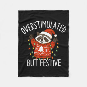 Overstimulated But Festive Christmas Racoon Men Wo Fleece Blanket