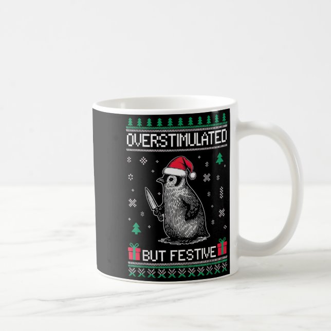 Overstimulated But Festive Christmas Ugly Penguin  Coffee Mug (Right)