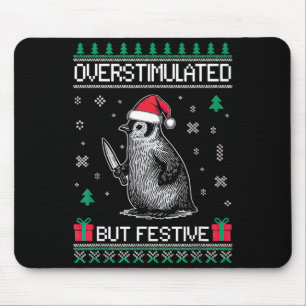 Overstimulated But Festive Christmas Ugly Penguin Mouse Mat