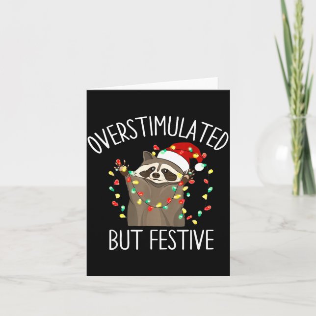 Overstimulated But Festive Funny Santa Raccoon Xma Card (Front)