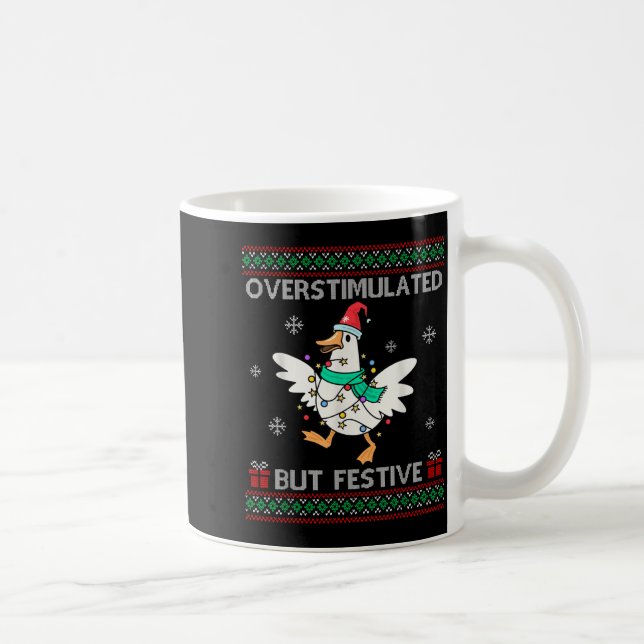 Overstimulated But Festive Goose Ugly Sweater Chri Coffee Mug (Right)