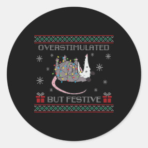 Overstimulated But Festive Opossum Ugly Sweater Ch Classic Round Sticker