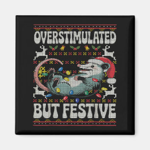 Overstimulated But Festive Ossum Christmas Ugly Sw Magnet