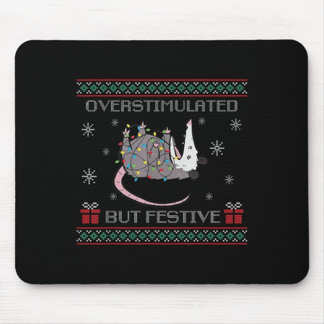 Overstimulated But Festive Ossum Ugly Sweater Chri Mouse Mat (Front)