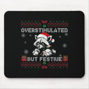 Overstimulated But Festive Ossum Ugly Sweater Chri Mouse Mat