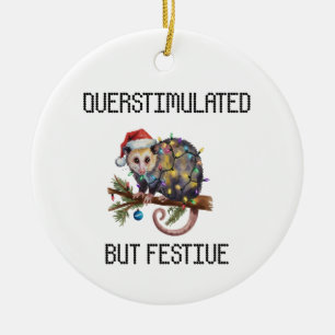 Overstimulated But Festive Possum  Ceramic Tree Decoration