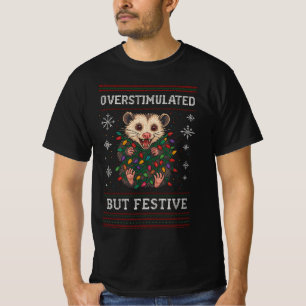 Overstimulated But Festive Possum Christmas Meme T-Shirt