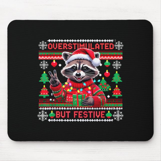 Overstimulated But Festive Raccoon Christmas  Mouse Mat (Front)