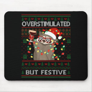 Overstimulated But Festive Raccoon Ugly Sweater Ch Mouse Mat