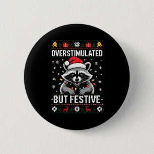 Overstimulated But Festive Ssum Christmas Pajamas  6 Cm Round Badge