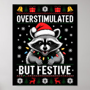 Overstimulated But Festive Ssum Christmas Pajamas Poster